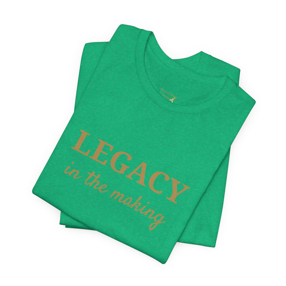 Legacy in the Making T-Shirt