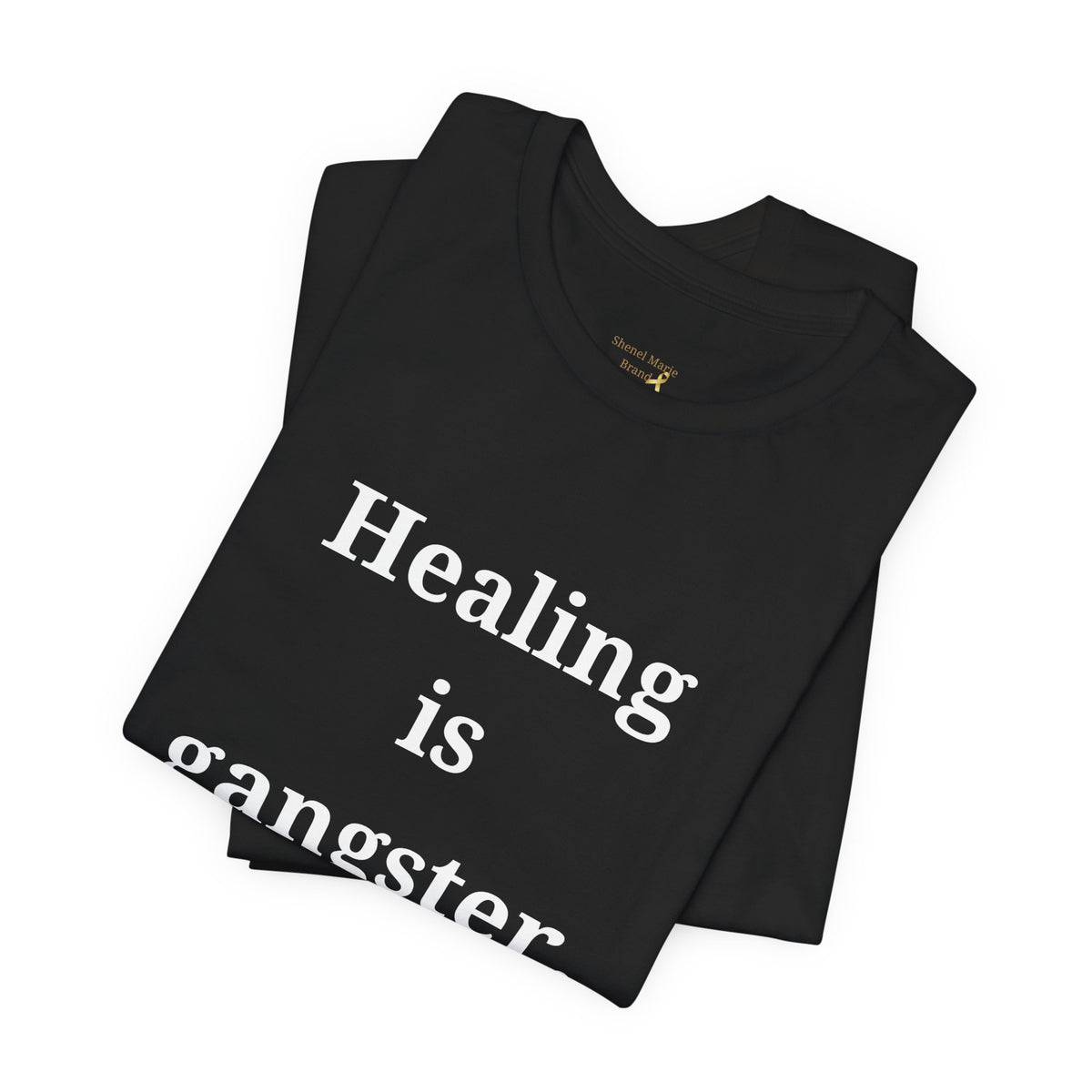Healing Is Gangster T-Shirt