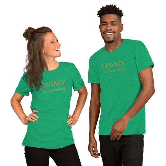 Legacy in the Making T-Shirt